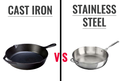 Cast iron vs Stainless Steel